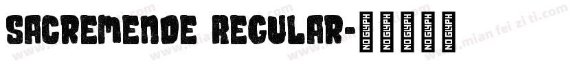 Sacremende Regular字体转换